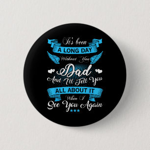 Remembrance Of Dad Memory Of My Father In Heaven A 6 Cm Round Badge