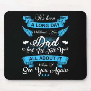 Remembrance Of Dad Memory Of My Father In Heaven A Mouse Pad