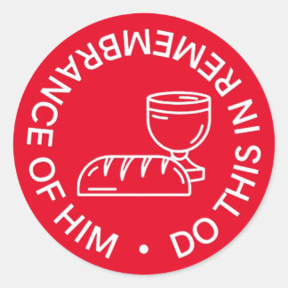 Remembrance of Him Communion Stickers