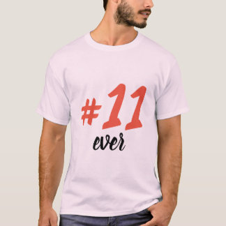 Remera #11 ever T-Shirt