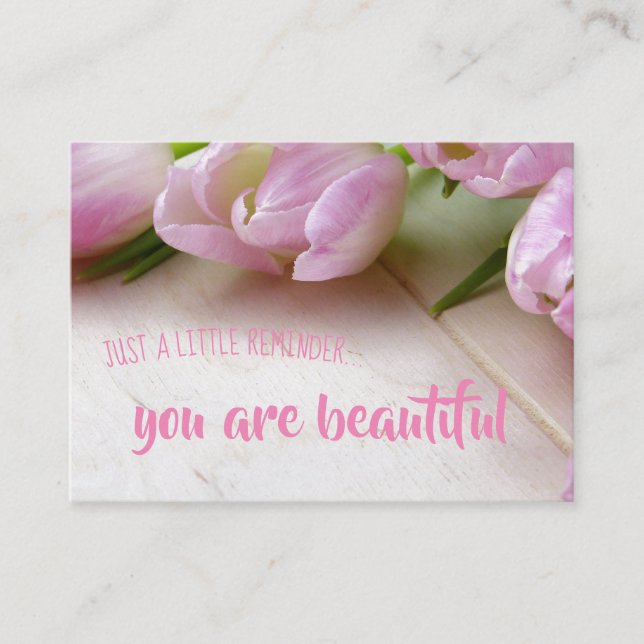 Reminder Encouragement; You are Beautiful Enclosure Card (Front)