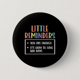 Reminder Mental Health Counsellor 1  6 Cm Round Badge