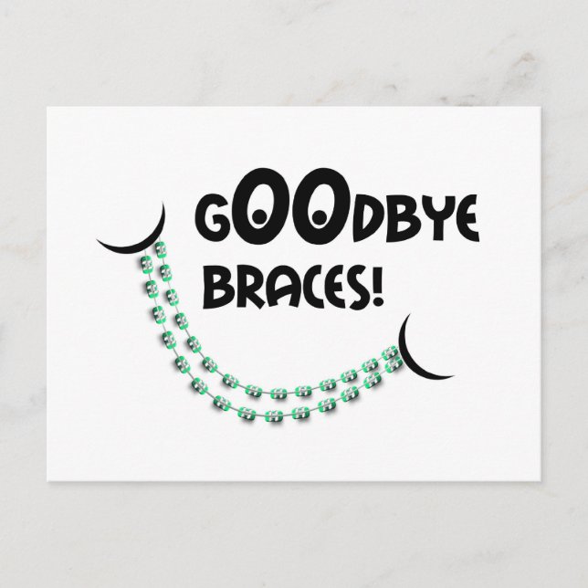 Reminder Orthodontic Appointment Goodbye Braces Gr Postcard (Front)