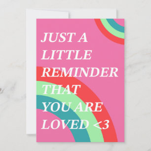 Reminder That You Are Loved  Holiday Card