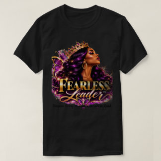 Reminder to be Fearless T-Shirt