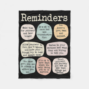 Reminders Psychology Mental Health Awareness Schoo Fleece Blanket