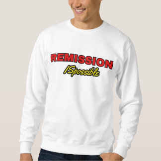 REmission ISpossible Sweatshirt