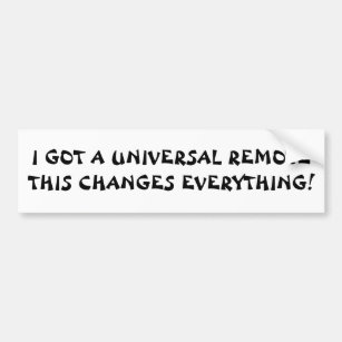 Remote Changes Everything   Fortune Cookie Style Bumper Sticker