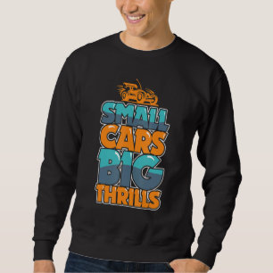 Remote Control More RC Car Races Fan Sweatshirt