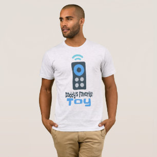 Remote Daddy's Favourite Toy-Men's American T-Shir T-Shirt