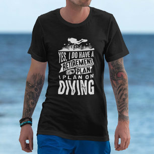 Removal Plan Diving T-Shirt