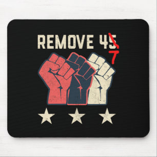 Remove 47 To Save Democracy  Mouse Pad