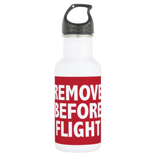 Remove Before Flight 532 Ml Water Bottle (Front)