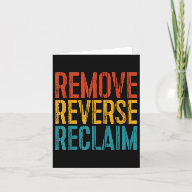 Remove Reverse Reclaim Protest  Card (Front)