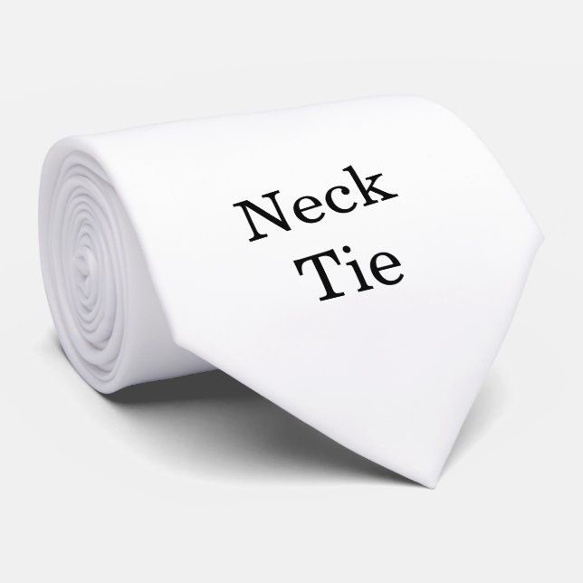 Remove This Text & Add Your Own Design Tie (Rolled)