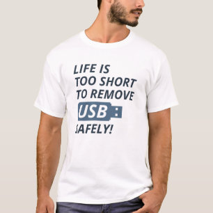 Remove USB Safely T-Shirt