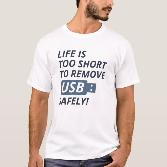 Remove USB Safely T-Shirt (Front)
