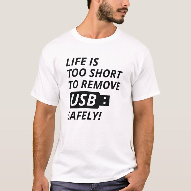 Remove USB Safely T-Shirt (Front)