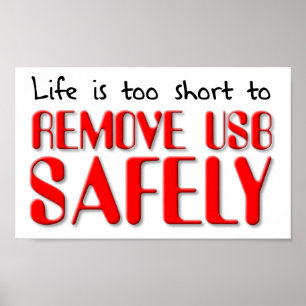 Remove USB Unsafely Funny Poster