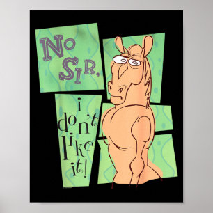 Ren & Stimpy No Sir I Don’t Like It Poster
