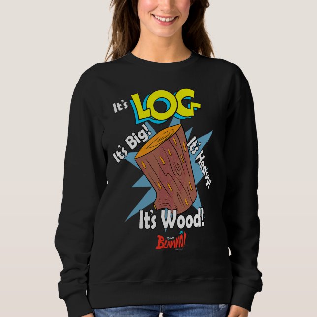 Ren And Stimpy It's Log From Blammo Sweatshirt (Front)