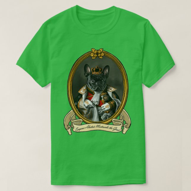 Renaissance Dog Emperor Alastair Mortcombe the Gre T-Shirt (Design Front)