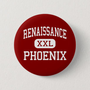 Renaissance - Phoenix - High - Detroit Michigan 6 Cm Round Badge