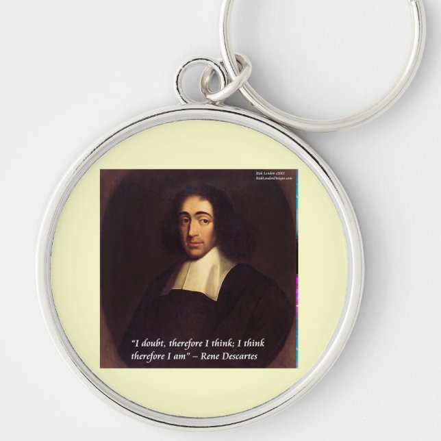 Rene Descarte I Think Therefore I Am Quote Key Ring (Front)
