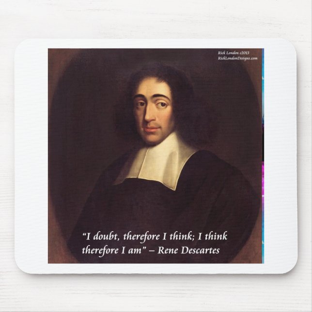 Rene Descarte I Think Therefore I Am Quote Mouse Pad (Front)