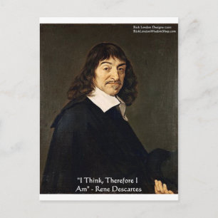Rene Descartes "I Think Therefore.." Wisdom Gifts Postcard