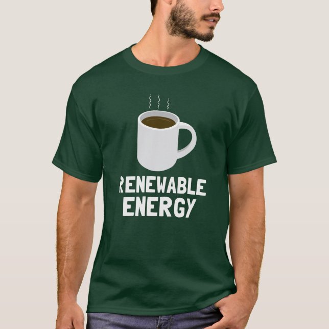 Renewable Energy Coffee Cup T-Shirt (Front)