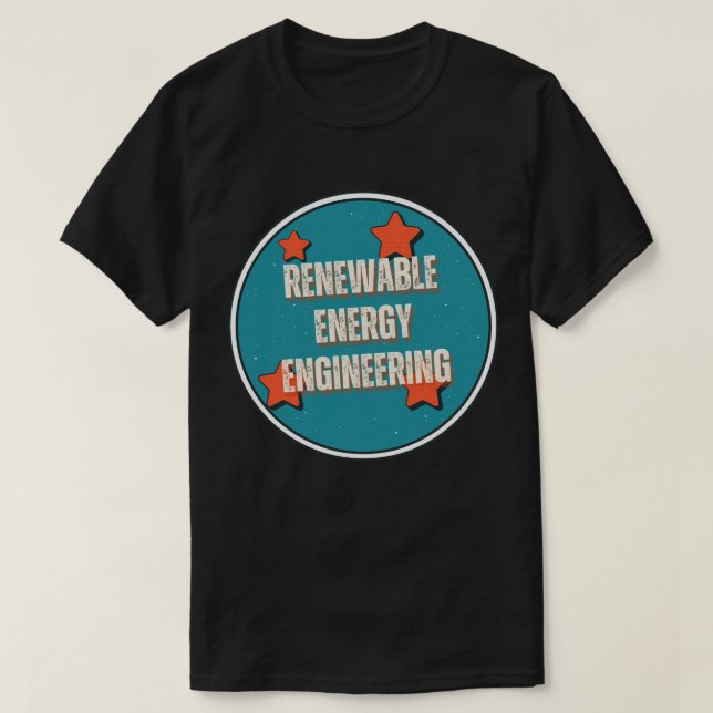 Renewable Energy Engineering T-Shirt (Design Front)
