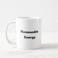 Renewable Energy Funny mug