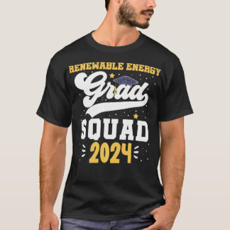 Renewable Energy Grad Squad 2024 Senior Graduation T-Shirt