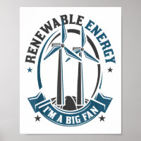 Renewable Energy Im A Big Fan Environmental Protec