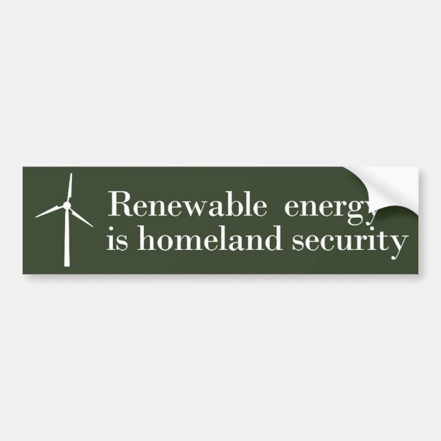 Renewable Energy is Homeland Security Bumper Sticker (Front)