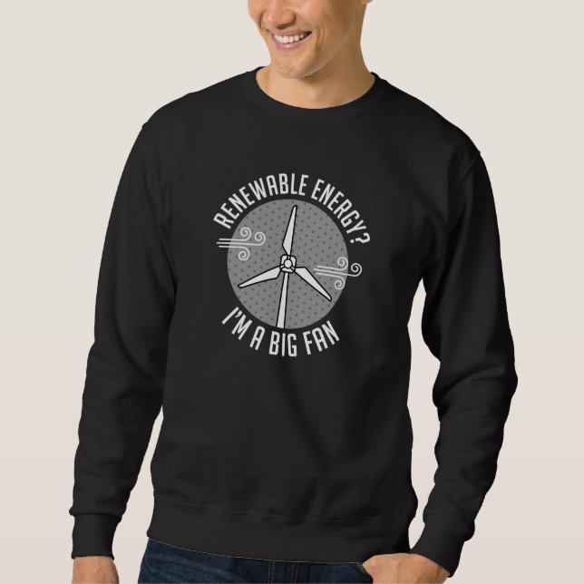 Renewable Energy Sweatshirt (Front)