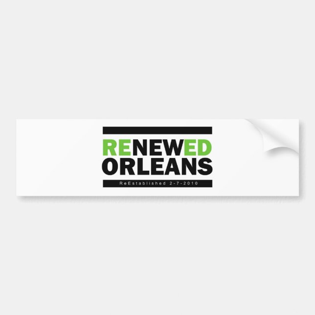 Renewed Orleans Bumper Sticker (Front)