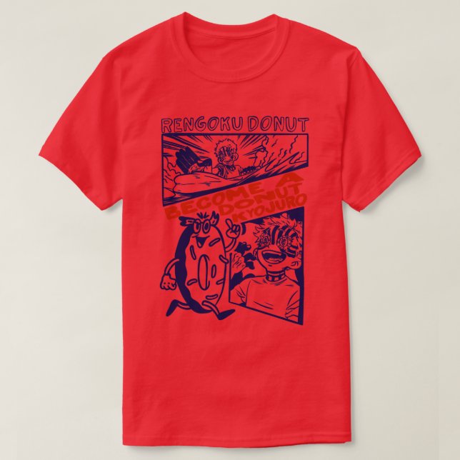 rengoku doughnut become a doughnut kyojuro T-Shirt (Design Front)