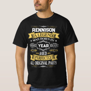RENNISON A Legend Was Born in Year T-Shirt