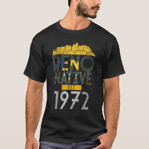 Reno Native Est. 1972 1 T-Shirt