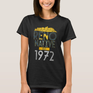 Reno Native Est. 1972 1 T-Shirt