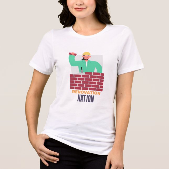 Renovation Nation Home Improvement Tri-Blend Shirt (Front)