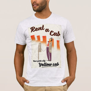 Rent a Cab! NYC Yellow cab poster T-Shirt