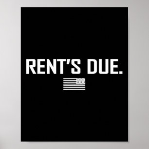 Rent's Due Work Hard Bodybuilder Weightlifting T S Poster