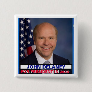 Rep. John Delaney for Presaident 2020 15 Cm Square Badge
