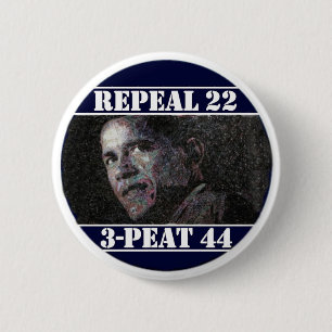 Repeal 22nd Amendment 6 Cm Round Badge