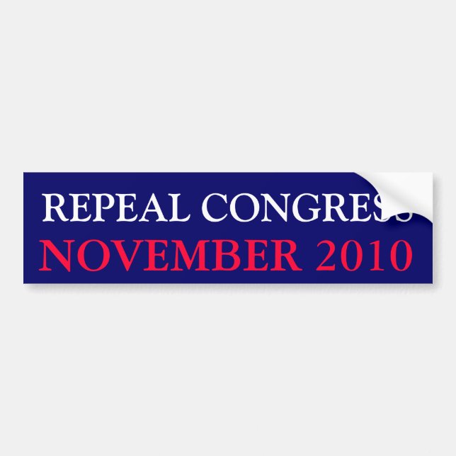 REPEAL CONGRESS, NOVEMBER 2010 BUMPER STICKER (Front)