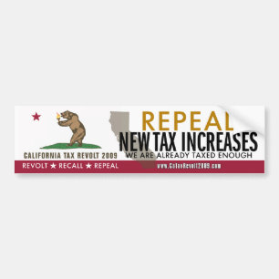 Repeal New CA Tax Increases Bumper Sticker