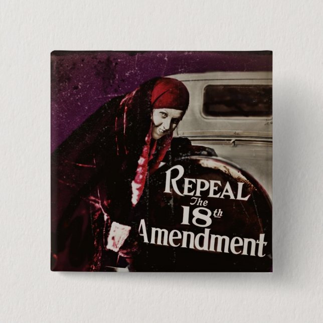 Repeal Prohibition 15 Cm Square Badge (Front)
